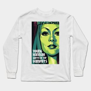 Hannah Queen of the Vampires Movie Art Long Sleeve T-Shirt